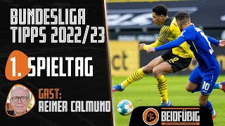 Bundesliga Tipps - 1. Spieltag feat. Reiner Calmund | "Beidfüßig - Die Wettbasis-Prognose"