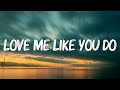 Love Me Like You Do - Ellie Goulding (Lyrics) || Ed Sheeran, Powfu (Mix Lyrics)