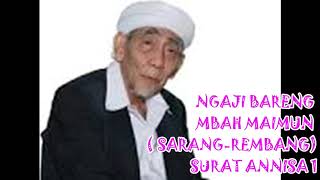 Ngaos Sareng mbah MUN#Sarang Rembang# Surat An Nisa 01