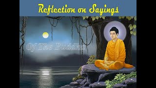 Reflections on Sayings of The Buddha