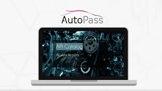 AutoPass: Our API Catalog