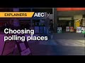 Choosing polling places