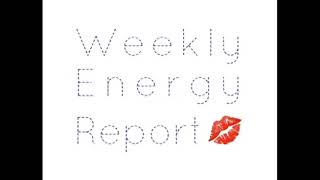 Weekly Energy Report - Desire