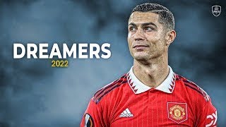 Cristiano Ronaldo 2022/23 • Dreamers • Skills & Goals