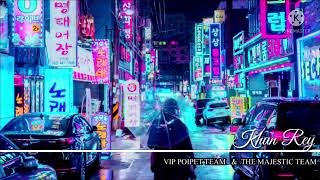 Nonstops Chinese Song by Khun Rey ft Bong Panha in Vip Poipet Team \u0026 The Majestic Team |22/03/2022|