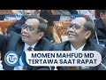 Momen Mahfud MD Tertawa saat Rapat, Panas Interupsi Komisi III hingga Mikrofon Anggota DPR Mati