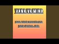 Vana Va Mina