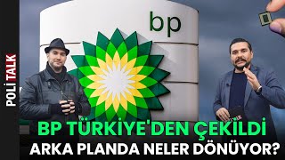 BP Türkiye'den Neden Çekiliyor? İşte Meselenin Arka Planı! Mafyalar, Çip... | Orhan Efe Özenç