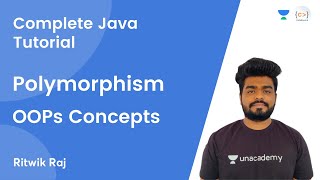 L12 | Polymorphism | OOPs Concepts | JAVA | Complete Java Tutorial | Ritwik Raj