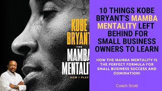 Kobe Bryant: What Small Business Owners Can Learn From the Mamba Mentality