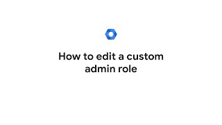 How to edit a custom admin role