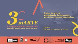 3⁐ Colóquio mARTE: Palestra Marijara Souza Queiroz (UnB) - 15/06/2023