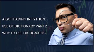 Dictionary | Looping | Python Basics For Algorithmic Trading
