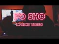 EFAL NARAWI - FO SHO (OFFICIAL LYRIC VIDEO)