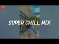 super chill mix lauv lany jeremy zucker keshi playlist