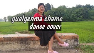 gualgenma chame/dance cover/ Riprapchi  marak