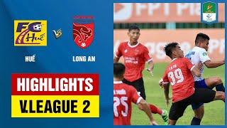 Highlights: Huế - Long An | Đôi công đỉnh cao ở cố đô, nỗ lực có điểm bất thành