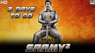 Saamy² | 3 Days To Go | New Hindi Dubbed Movie | Vikram, Keerthy Suresh, Aishwarya Rajesh