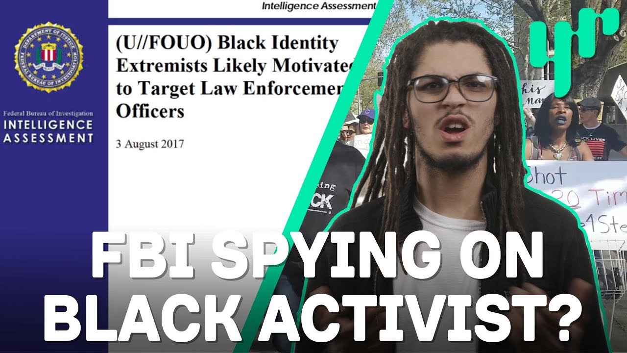 Is The FBI Spying On Black Activist? - YouTube