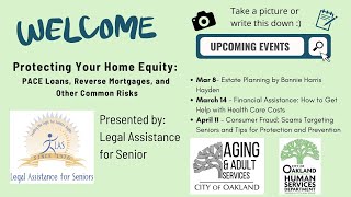 Protecting Your Home Equity: PACE Loans, Reverse Mortgages, and Other Common Risks 2/14/23