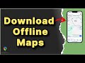 How to Download offline maps of an area in Google Maps