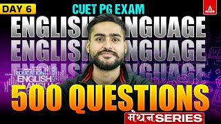 CUET PG 2025 English Top 500 Questions | COQP11 and COQP12 | English PYQ's | DAY 6