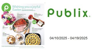 Publix Weekly Ad - 04/10/2025 - 04/19/2025