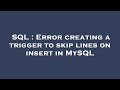 SQL : Error creating a trigger to skip lines on insert in MySQL