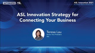 ASL Innovation Strategy for Connecting Your Business