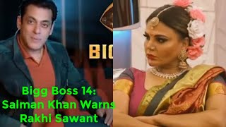 Bigg Boss 14: Salman Khan Warns Rakhi Sawant.