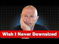 My Biggest Downsizing Mistakes In Retirement