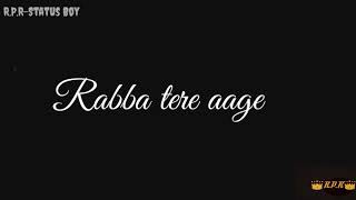 #status#blackscreen Rabba tere aage arji mein karta songs status video/New status video 2020 whatsap