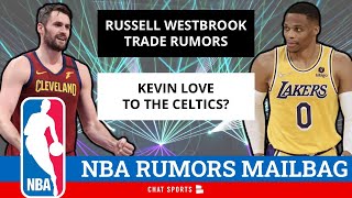 NBA Trade Rumors On Russell Westbrook + Kevin Love To Celtics? Carmelo Anthony To The Knicks?