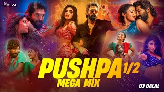 Pushpa 1 vs 2 | Mega Mashup | DJ Dalal Londonl | Srivalli | O Antava | Saami Saami | Kissik \u0026 More!