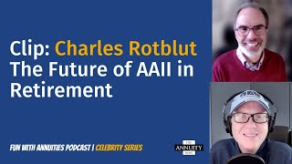 Charles Rotblut Clip: The Future of AAII in Retirement