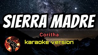 SIERRA MADRE - CORITHA (karaoke version)