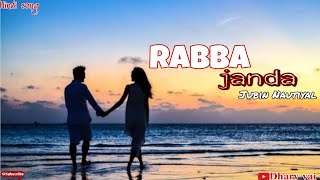 Rabba Janda//Jubin Nautiyal//new hindi song//dharyvai//lyrics musicvideo//🥀💙🥀#hindisong #viral #song