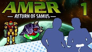 AM2R - PART 1 - Samus Aran is a Giant - Let's Game It Out