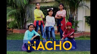 Neel Choreography | Let’s Nacho - Kapoor & Sons| Sidharth|Alia|Badshah|