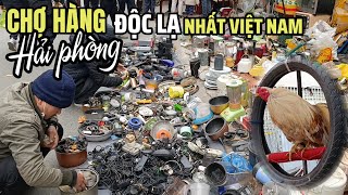 Phiên chợ Độc đáo nhất Việt Nam - Chợ Hàng, Hải Phòng (VideoClip chi tiết, đầy đủ nhất).