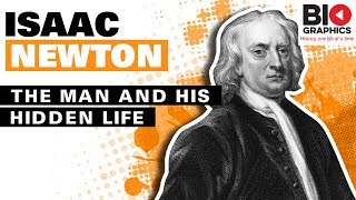 Isaac Newton: The Man and his Hidden Life