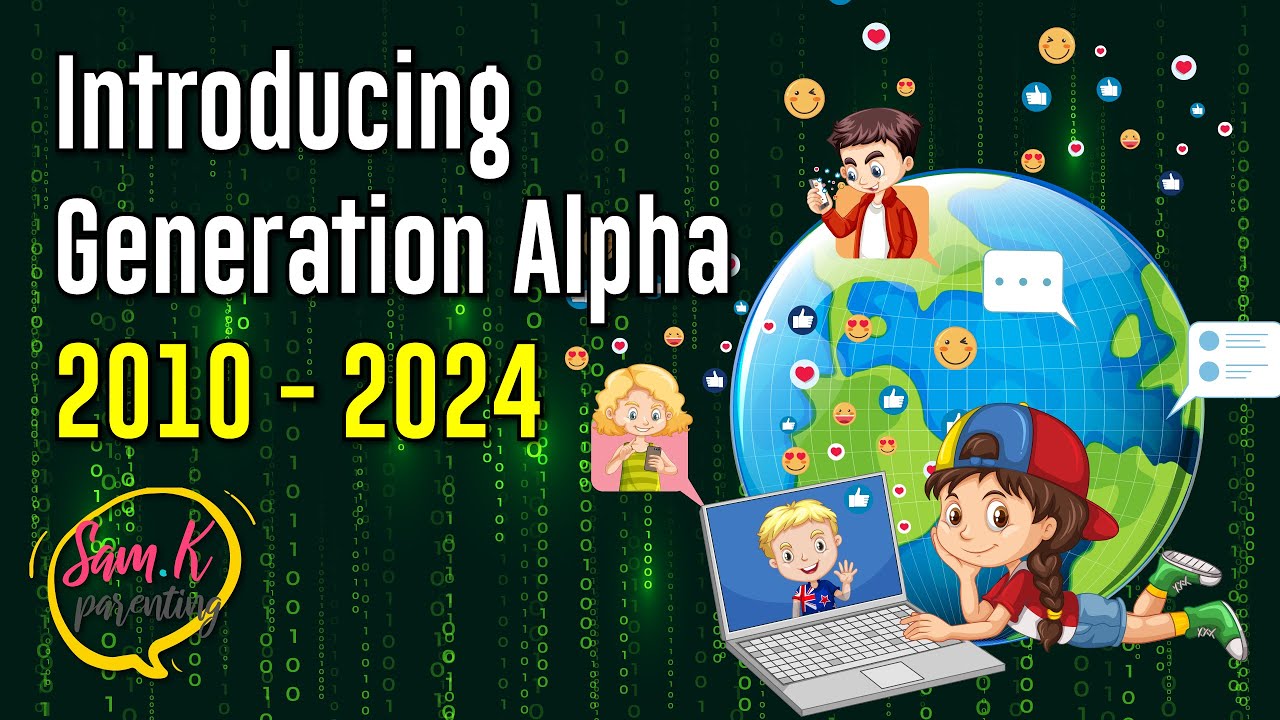 Who Is Generation Alpha? 💥 Introducing GENERATION ALPHA (born 2010-2024 ...