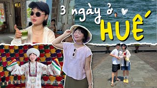 vlog 3 ngày ở Huế đáng nhớ
