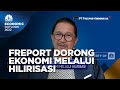 Freeport Indonesia Dorong Pertumbuhan Ekonomi Melalui Hilirisasi