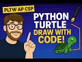 Learn Python with Turtle Graphics! (PLTW AP CSP Activity 1.1.1 – Turtle Module)