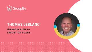 Introduction to Execution Plans | Thomas LeBlanc