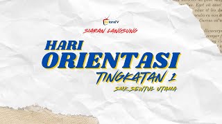 LIVE | Hari Orientasi dan Taklimat Murid Tingkatan 1 SMK Sentul Utama 2025