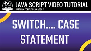 JavaScript Switch Case Tutorial in Hindi | conditional statements in javascript | Switch condition