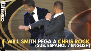 Will Smith pega a Chris Rock (Subtitulado al español, completo OSCARS 2022)