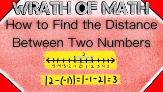 How to Find the Distance Between Two Numbers | Measuring Distance, Absolute Value